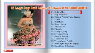 Download lagu Mekita Mati - Ayu Saraswati - Lagu Tembang Bali Lawas Kenangan mp3