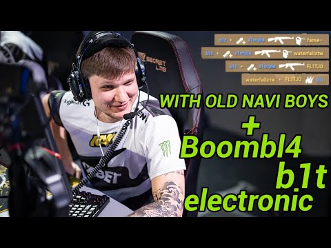 S1MPLE PLAYING FACEIT WITH OLD NAVI SQUAD BOOMBL4 B1T ELECTRONIC #b1t #boombl4 #electronic