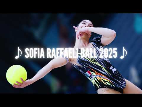 Sofia Raffaeli Ball 2025 (Music)