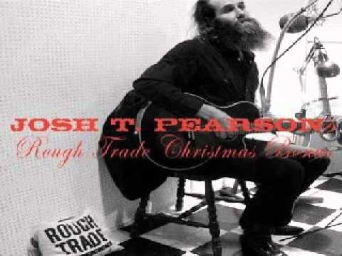 Josh T. Pearson - Angels We Have Heard on High