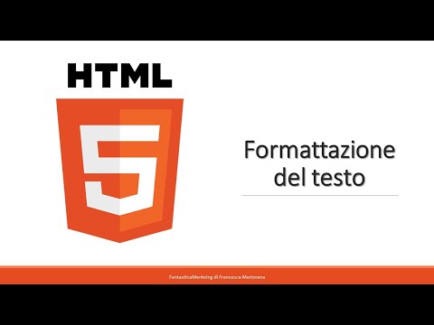 HTML5 - Tutorial 3: Formattazione testo HTML