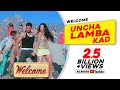 Uncha Lamba Kad Welcome Akshay Kumar Katrina Kaif Nana Patekar Anil Kapoor Bollywood Song