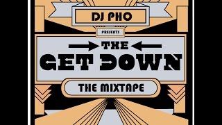 The Get Down (The Mixtape)