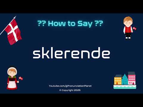 🧠 📚 How to Pronounce sklerende? (CORRECTLY) | Pronunciation Planet