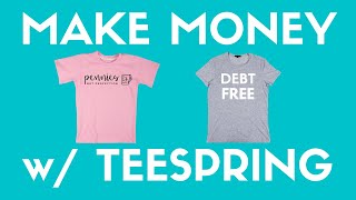 How To Open A Teespring Store Tutorial | Print On Demand Digital Products For Passive Income