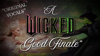 “A Wicked Good Finale” | EPIC ORCHESTRAL COVER (Original Vocals)