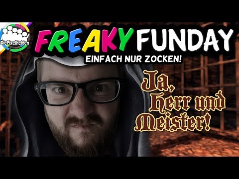 FREAKY FUNDAY - Ja, Herr und Meister! #01 - Von Wein, Weib und Gestank