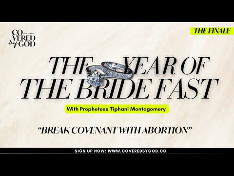 [DAY 3 OF 25] BREAK COVENANT WITH THE SPIRIT OF ABORTION + DELAY | #THEYEAROFTHEBRIDE #COVEREDBYGOD