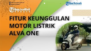 Motor Listrik Karya Anak Bangsa Alva One Diluncurkan di GIIAS 2022, Ini Deretan Fitur Keunggulannya