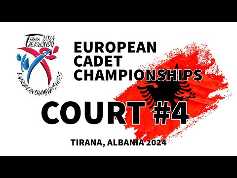 European Cadet Championships - Tirana 2024 | Court 4