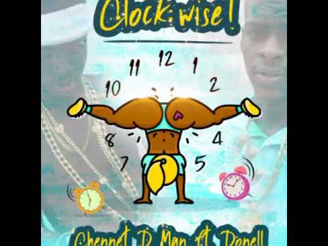Chennet D MAN ft. Donell - ClockWise Soca 2019
