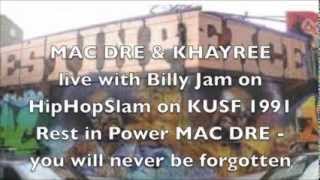 Mac Dre & Khayree  "Time's R Gettin Crazy" 1991 live acoustic w Billy Jam on HipHopSlam, KUSF