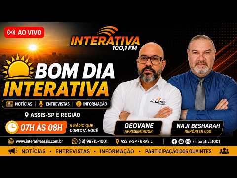 🔴 AO VIVO AGORA | Interativa FM 100,1 Assis-SP | Notícias, Entrevistas e Informação