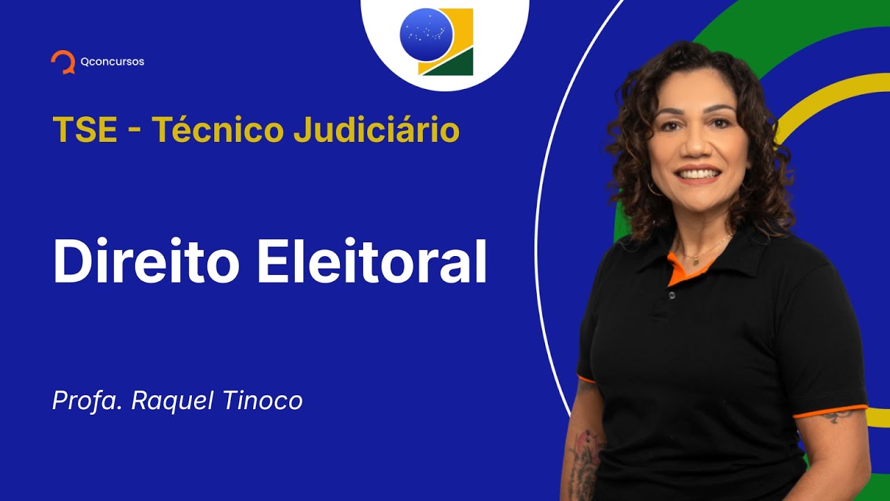 TSE - Técnico Judiciário - Aula de Direito Eleitoral - Resolução de questões