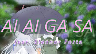 - AI AI GA SA / Eleanor Forte / SynthesizerV