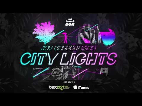 Joy Corporation - City Lights (Original mix)