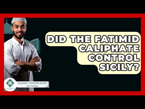 Did The Fatimid Caliphate Control Sicily? - Islamic Knowledge Network