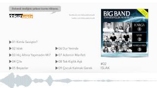 Karga - Islak (Official Audio)