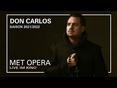 DON CARLOS | Trailer | MET OPERA LIVE IM KINO | SAISON 2021/2022