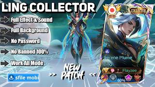 Download lagu Script Skin Ling Collector (No Password) Full Effect & Sound | Latest Patch! mp3