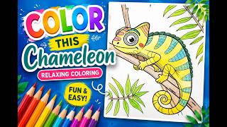 Coloring a Cute Chameleon 🦎 | Relaxing Printable Coloring Page for Kids & Beginners