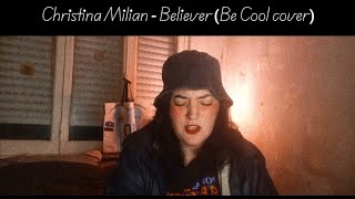 Christina Milian - Believer (Cover x María Sol Ghetti) [Be cool movie]