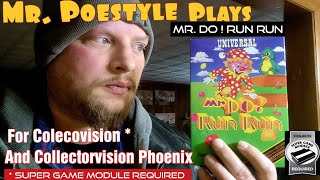 Mr. Poestyle Plays Mr. Do ! Run Run For The Colecovision On The Collectorvision Phoenix
