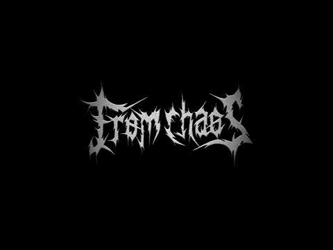 From Chaos - Demo 2018 - 2022 [Full Demo]