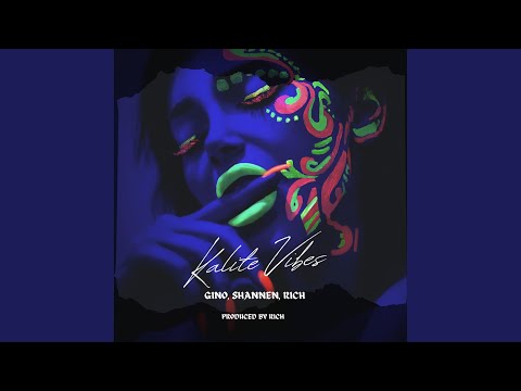 KALITE VIBES (feat. Shannen & Rich)