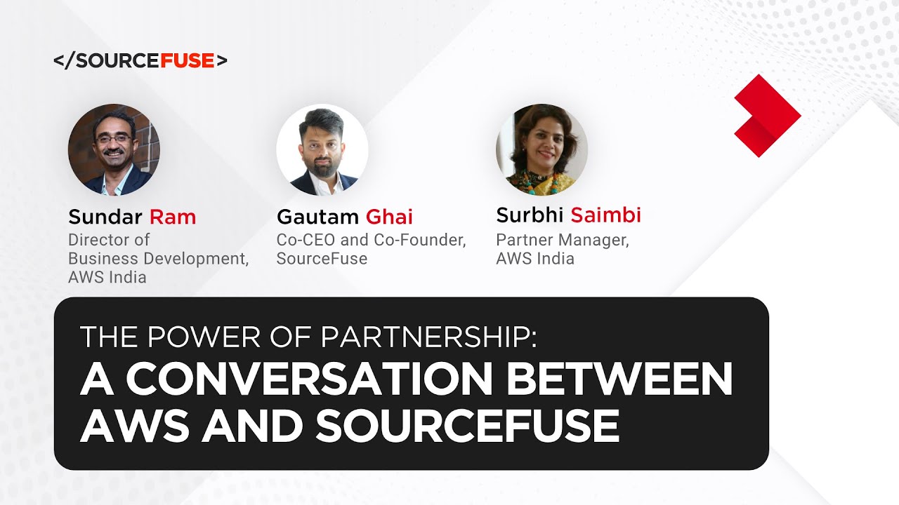 SourceFuse's Talking Out Cloud: The Power of Partnership - A Conversation between AWS & SourceFuse