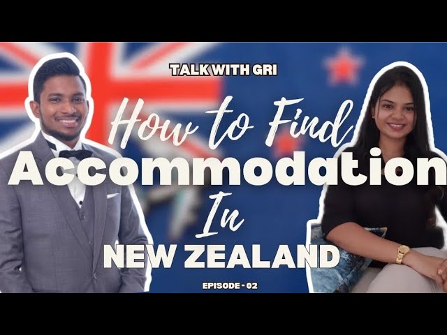 New Zealand එන ඔයාට ඉන්න තැනක් හොයද්දී මොනවද වැදගත් | Talk With GRI - Ep.02