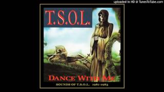 T.S.O.L. - Thoughts Of Yesterday