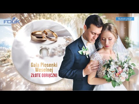 Gala Piosenki Weselnej - Złote Obrączki