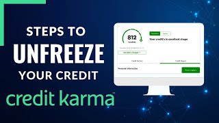 Credit Karma - How to Unfreeze Credit?