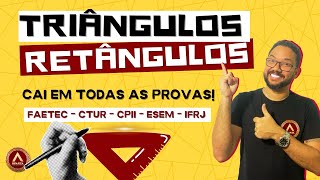 📐 Right Triangles WITHOUT ERROR! | The Topic That Always Comes Up in FAETEC, CTUR, IFRJ, ESEM and...
