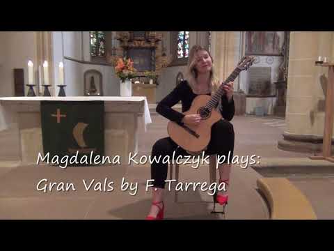 Magdalena Kowalczyk plays  ,,Gran Vals" by Francisco Tárrega