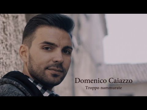 Domenico Caiazzo Ft. Mariarka Rea - Troppo nammurato (Video Ufficiale)