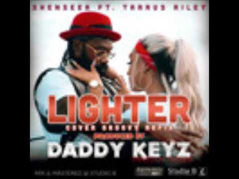 Shenseea Ft Tarrus Riley - Lighter(Cover Groovy Refix) - Prod Daddy Keyz  2020