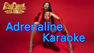 RuPaul - Adrenaline (Karaoke) with Lyrics