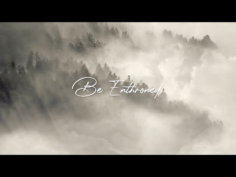 Be Enthroned feat. Dimas Anindita (Lyrics Video) - Idas Gera