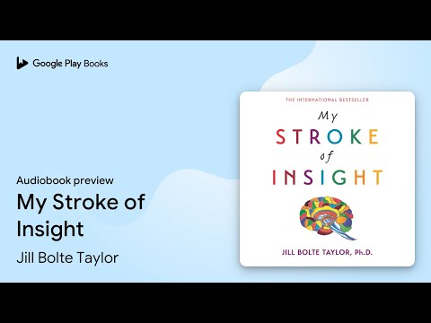 My Stroke of Insight by Jill Bolte Taylor · Audiobook preview