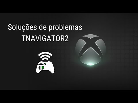 Procedimentos para soluções de problemas Tnavigator2 - Xbox One