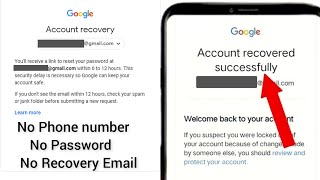 Gmail account recovery without phone number, password, verification code, and recovery email 2024