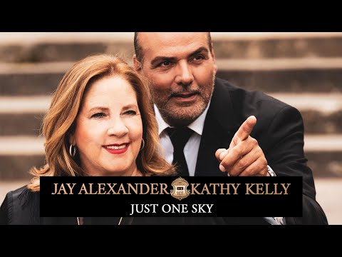 Jay Alexander & Kathy Kelly  - Just One Sky (Offizielles Video)