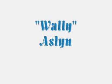 Wally by Aslyn