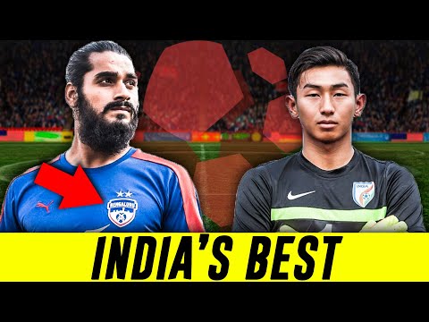 Top 7 Most Talented Football Players from India Who Could Easily Play in Europe