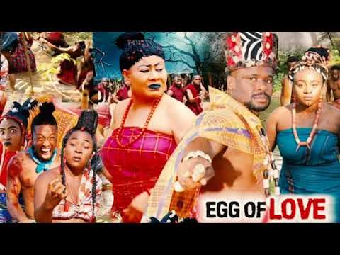 EGG OF LOVE {Soundtrack} - NEW MOVIE|2020 LATEST NIGERIAN NOLLYWOOD MOVIE