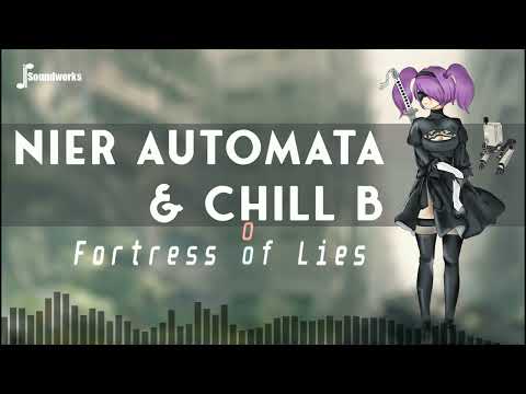 Nier Automata & Chill B - Fortress of Lies - Chill Video Game Music Remix - JP Soundworks