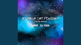 Download lagu Hendaklah Cari Pengganti (Tiktok Remix) mp3
