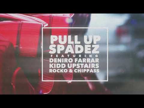 Spadez - Pull Up feat. Deniro Farrar, Rocko, Derek Pope & Chippass [OFFICIAL]